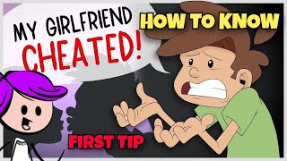 HOW TO FIND OUT IF YOUR GIRLFRIEND OR BOYFRIEND IS CHEATING ON YOU (TOUCHY SUBJECT)