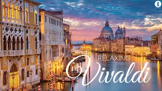 Vivaldi - Classical Music for Relaxation