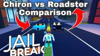 Roadster vs Chiron Comparison: Speed Test : 2022 : Roblox Jailbreak