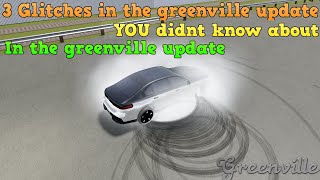 3 GLITCHES in the greenville update you didnt know about! (GREENVILLE ROBLOX)