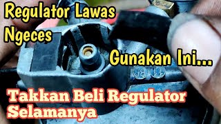 Cara Mengatasi Regulator Lawas Yang Ngeces