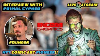 Pioneering Digital Comic Art - LIVE with PR1MAL CYPHER