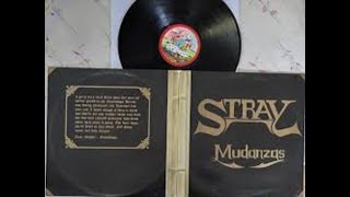 Stray   Mudanzas 1973 UK, Heavy Prog