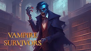 A Massive Update - Vampire Survivors - Playthrough Part 47