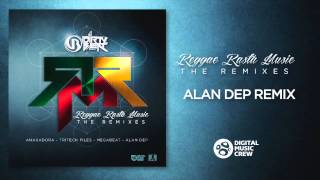 Dirty Beat - Reggae Rasta Music Alan Dep Remix