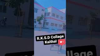 RKSD College Kaithal | #shorts #reels #insta #instagram #college #kaithal #rksd #status #collegelife