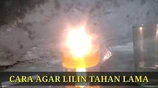 Buat Lilin tahan lama bikinnya mudah!!