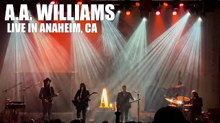 A.A. WILLIAMS - LIVE AT THE HOUSE OF BLUES IN ANAHEIM, CA - 10/05/23 (FULL SET!)