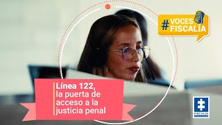 #VocesFiscalía | El trabajo de quienes atienden la línea 122 de la Fiscalía