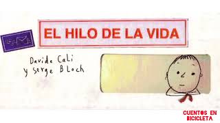 EL HILO DE LA VIDA- DAVIDE CALI Y SERGE BLOCH.