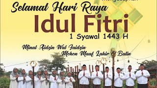 Selamat Hari Raya Idul Fitri 1443 H