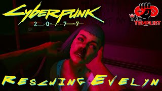 Rescuing Evelyn Parker - Cyberpunk 2077