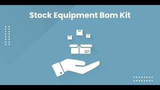 Odoo Apps - Stock Equipment Bom Kit | Odoo 15