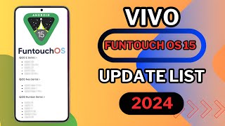 Vivo Android 15 Update List 😱 | Vivo Funtouch Os 15 List | Vivo Android 15 Update