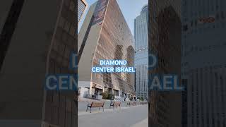 DIAMOND CENTER ISRAEL Located at Ramat Gan TEL Aviv #shortvideo #diamond #israel #adventure