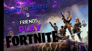 FORTNITE WITH FRIENDS (MustWatch)!!!!!!!