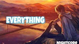 Nightcore - Everything (Lyrics Video)