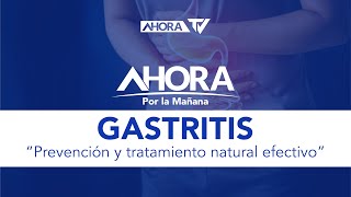 Gastritis: Prevención y tratamiento natural efectivo