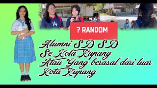 #VLOG 1 || TANYA RANDOM ||  ALUMNI SD SD KOTA KUPANG/DARI LUAR KOTA KUPANG DI SPEQSANTHERS