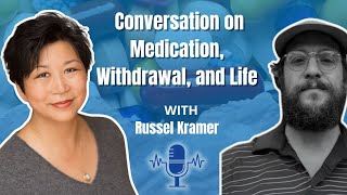 Zoloft and I: Conversation on Medication, Withdrawal, and Life