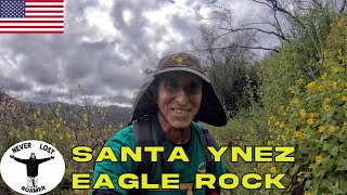 HIKING SANTA YNEZ  EAGLE ROCK IN THE SANTA MONICA MOUNTAINS 2024