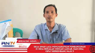 DESA SINAR LAGA MENGHARAPKAN PEMBANGUNAN DESA BERJALAN DENGAN LANCAR, DESA CEPAT BERKEMBANG MAJU !!