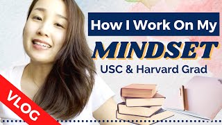 VLOG: How I work on my mindset (USC & Harvard Grad) // Julie Kim Consulting