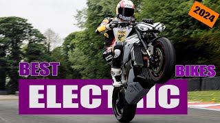 TOP 10 best Electric Motorcycles That are Ready for 2024