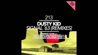 Dusty Kid - The Riot (Enrico Sangiuliano Remix)