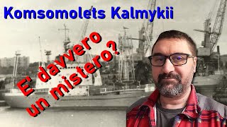 Il naufragio della Komsomolets Kalmykii. Provo a fare chiarezza.