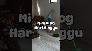 Daily Mini Vlog hari minggu #minivlog #dailyvlog #keseharian #iburumahtangga