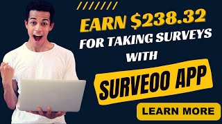 Surveoo :Earn $238.32 For Taking Surveys With Surveoo App