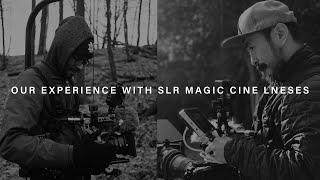 OUR EXPERIENCE WITH SLR MAGIC CINE LNESES with DAVID LEE