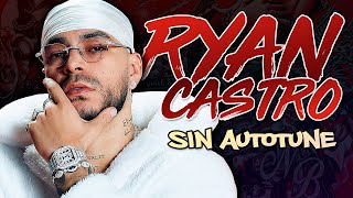 RYAN CASTRO || Voz Real Sin AutoTune 😱