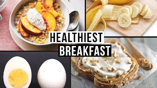 5 Healthy Foods For Breakfast | Breakfast Foods - Break Your Fast Nutritiously!