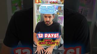 12 Days Until Card Party 2! (Pool Pack Challenge) #shorts #pokemon #dailypack #challenge