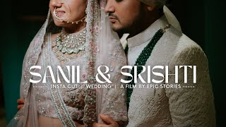 WEDDING | INSTA CUT | SANIL & SRISHTI | SAME DAY EDIT | INDORE | EPIC STORIES