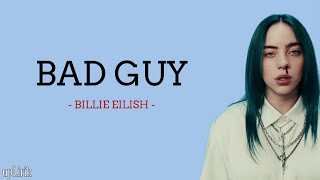 Billie Eilish - Bad Guy (Lirik dan Terjemahan)