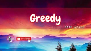 Greedy - (Lyrics) Tate Mcrae