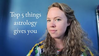 Top 5 Things astrology gives you