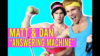 ANSWERING MACHINE | Matt & Dan | Season Two Promo