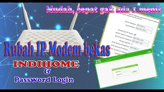 Rubah IP Modem dan Password Login Modem ZTE F609 - Mudah, cepat gak ribet tanpa iklan