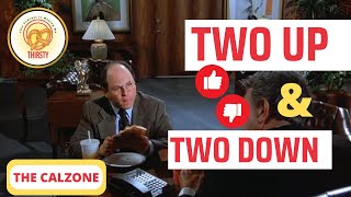 Seinfeld Podcast | Two Up and Two Down | The Calzone