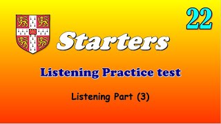 Starters Listening Practice for Part (3) - 22