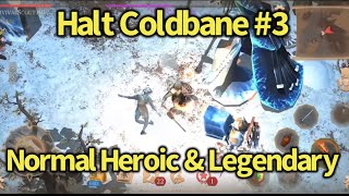 Grim Soul: New Update 5.1.0 Halt Coldbane Normal Heroic & Legendary #3