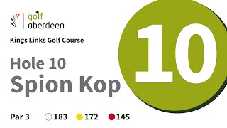 Kings Links Golf Course - Hole 10 : Spion Kop