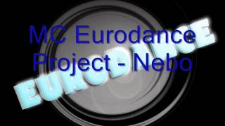 MC Eurodance Project - Nebo