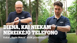 Luko ir Arnoldo diena su „Apple Watch“ eSIM