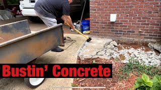 Bustin’ up concrete