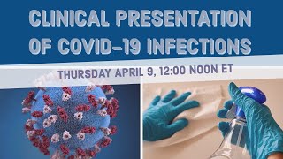 Clinical presentation of COVID-19 Infections